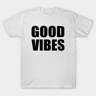 Good vibes T-Shirt